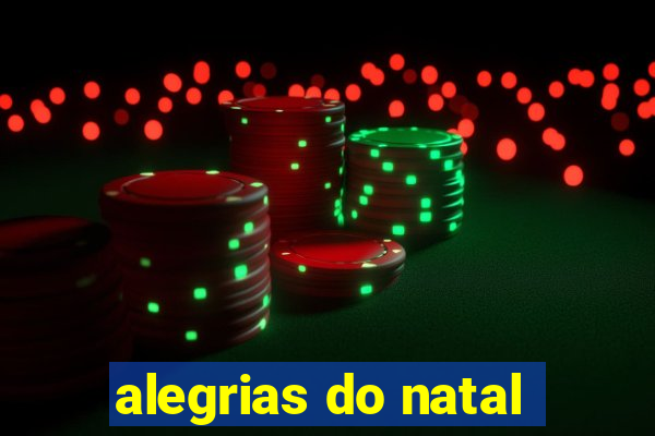 alegrias do natal